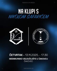 Najava gostujuće tribine u suradnji s NK Varaždin ''Na klupi s Nikolom Šafarićem''